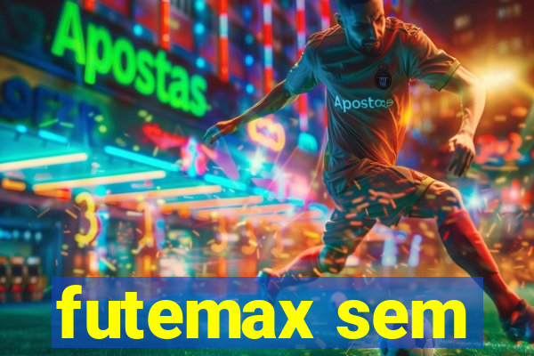 futemax sem